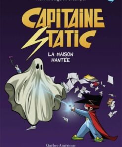 Capitaine Static La maison hantée T9