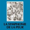 La symphonie de la peur