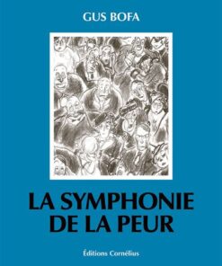La symphonie de la peur