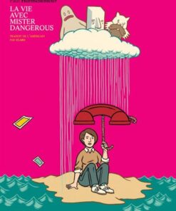 La vie avec mister dangerous