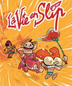La vie en slip - Tome 1 - La vie en slip, tome 1