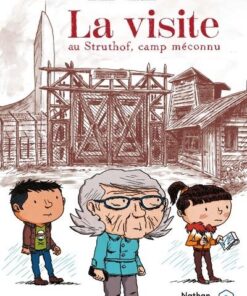 La visite - Le Struthof, un camp méconnu