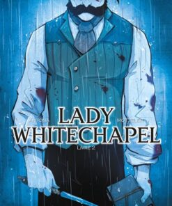 Lady Whitechapel T2 - Meurtre au Paradis  Livre 2 / 2
