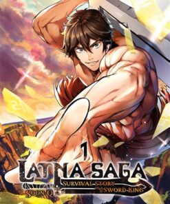 Latna Saga : Survival Story of a Sword King T01