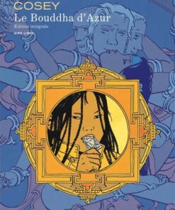 Le Bouddha d'Azur - L'intégrale - Tome 1 - Le Bouddha d'Azur - L'intégrale