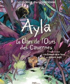 Le Clan de l'ours des cavernes - Tome 1 Ayla