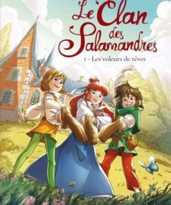 Le Clan des Salamandres - Tome 1 Les voleurs de rêves