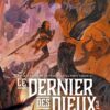 Le Dernier des Dieux tome 3
