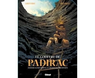 Le Gouffre de Padirac - Tome 01