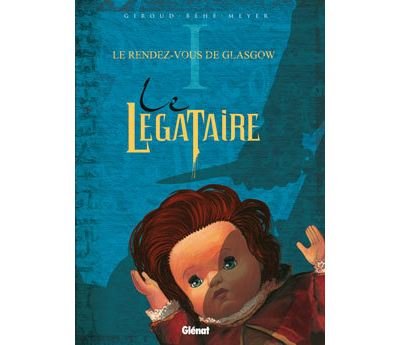 Le Légataire - Tome 01