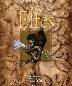 Le Livre secret des elfes