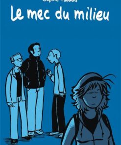 Le Mec du milieu