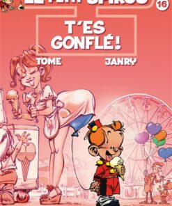 Le Petit Spirou - Tome 16 - T'es gonflé !