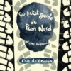 Le Petit guide du Plan Nord