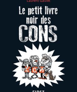 Le Petit livre noir des cons, 2e éd