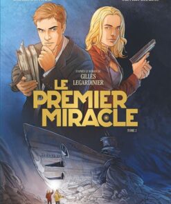 Le Premier miracle - Tome 02