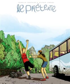 Le Prétexte - Tome 0 - Le Prétexte