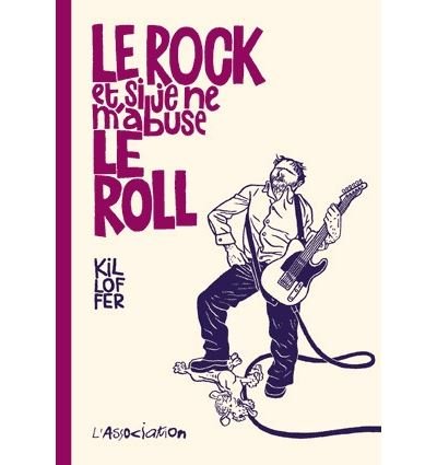 Le Rock et si je ne m'abuse le roll
