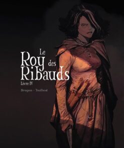 Le Roy des Ribauds T4