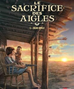 Le Sacrifice des aigles T01