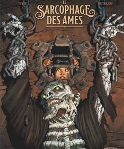 Le Sarcophage des âmes - histoire complète