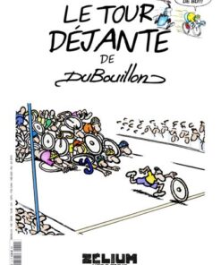 Le Tour Déjanté de DuBouillon