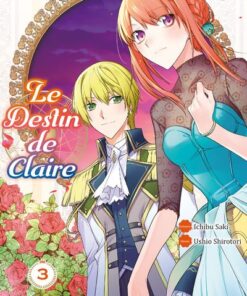 Le destin de Claire T03