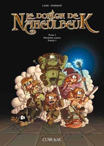 Le donjon de Naheulbeuk T1
