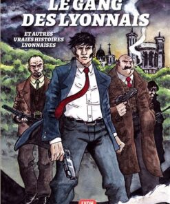 Le Gang des Lyonnais