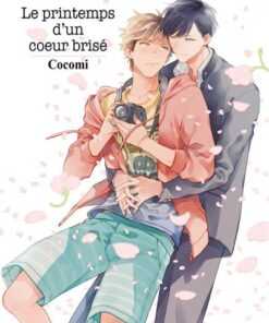 Le printemps d'un coeur brise