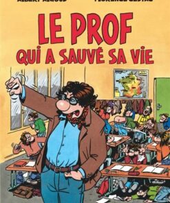 Le prof qui a sauvé sa vie