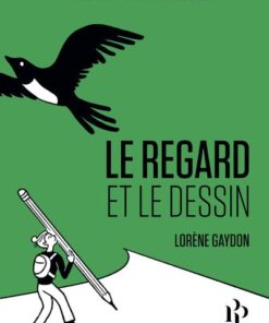 Le regard et le dessin