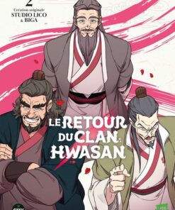 Le retour du clan Hwasan - Tome 2