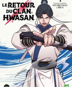 Le retour du clan Hwasan - Tome 4