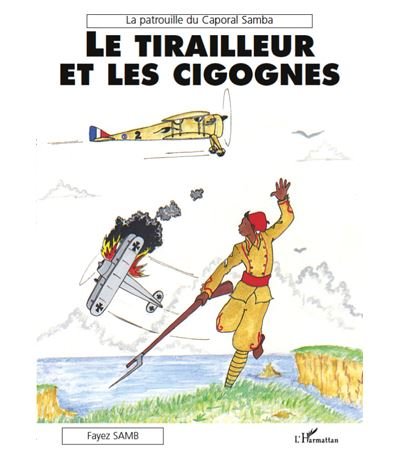 Le tirailleur et les cigognes