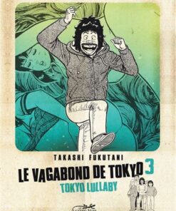 Le vagabond de tokyo vol.3/6