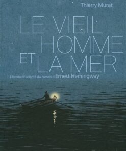 Le vieil homme et la mer