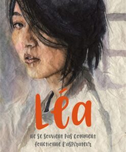 Léa ne se souvient pas comment fonctionne l'aspirateur