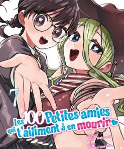 Les 100 petites amies qui t'aiiiment à en mourir T07