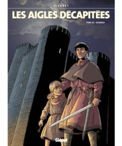 Les Aigles décapitées - Tome 22