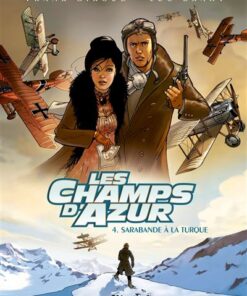 Les Champs d'azur - Tome 04
