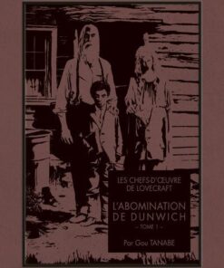 Les Chefs-d'oeuvre de Lovecraft - L'abomination de Dunwich T01