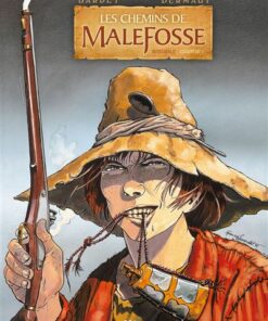 Les Chemins de Malefosse - Intégrale Chapitre I