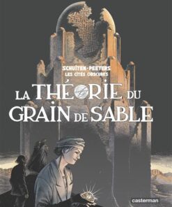Les Cités obscures - La Théorie du grain de sable