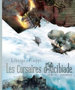 Les Corsaires d'Alcibiade - Tome 5 - Aléthèia