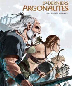 Les Derniers Argonautes - Tome 01