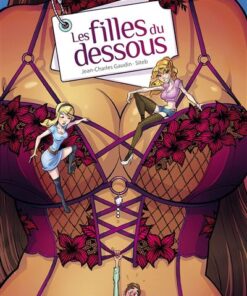 Les Filles du dessous T01