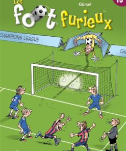 Les Foot furieux T15