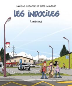 Les Indociles - L'intégrale