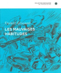 Les Mauvaises Habitudes